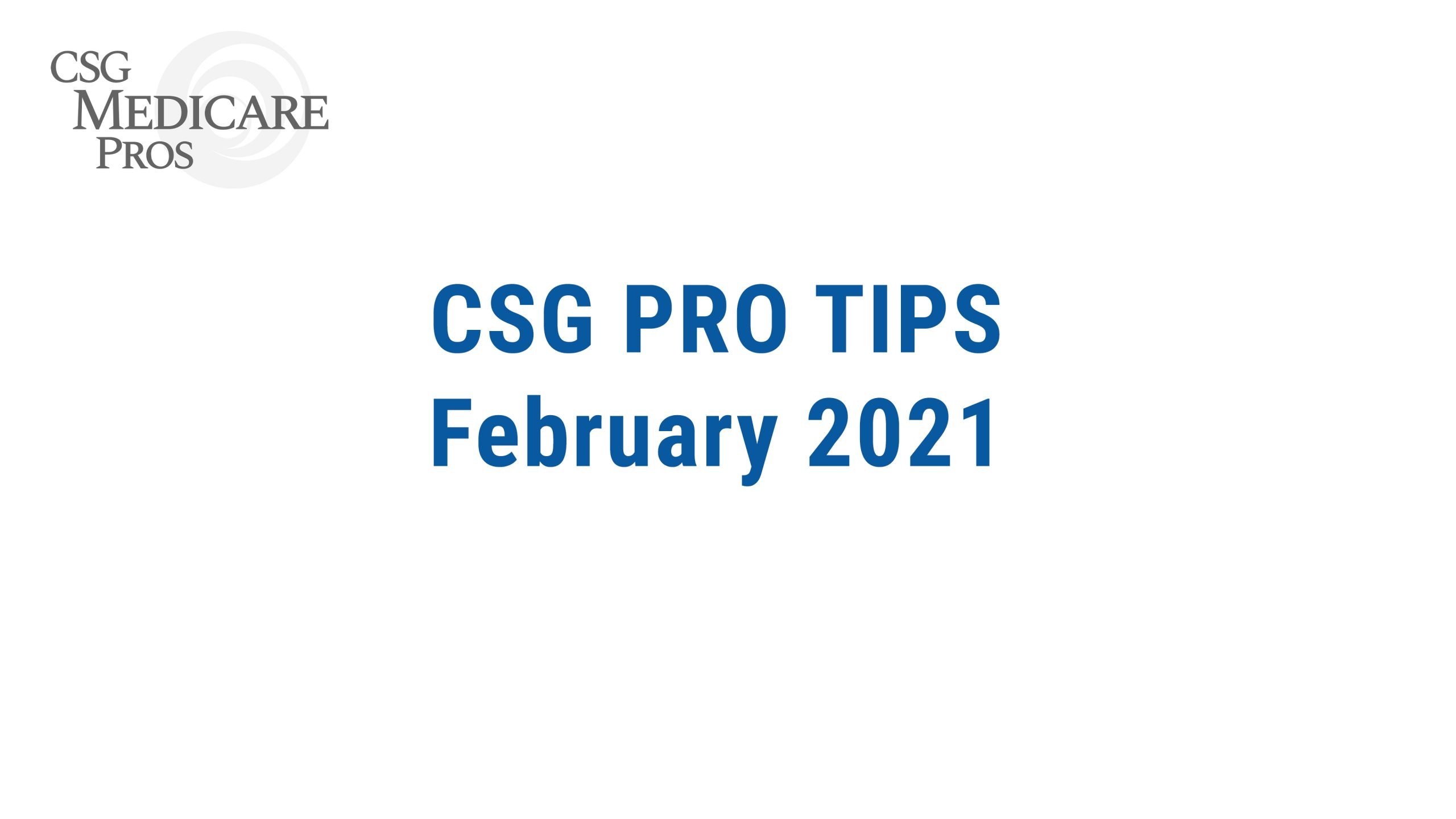 protipsfeb scaled | CSG Medicare Pros - Arizona Medicare Agents